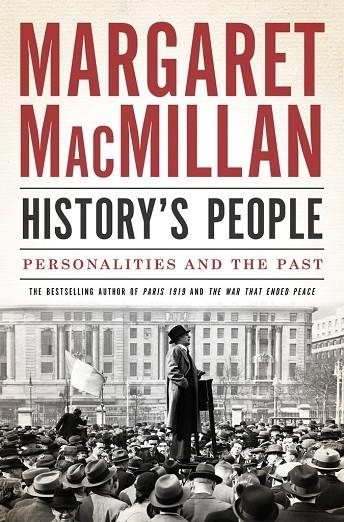 HISTORY'S PEOPLE | 9781487001377 | MARGARET MACMILLAN