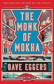 THE MONK OF MOKHA | 9780241244906 | DAVE EGGERS