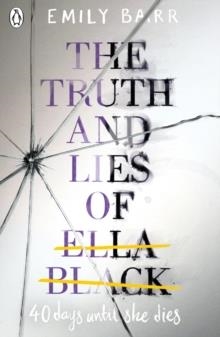 THE TRUTH AND LIES OF ELLA BLACK | 9780141367002 | EMILY BARR
