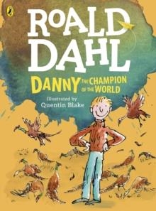 DANNY, THE CHAMPION OF THE WORLD (COLOUR EDITION) | 9780141357874 | ROALD DAHL