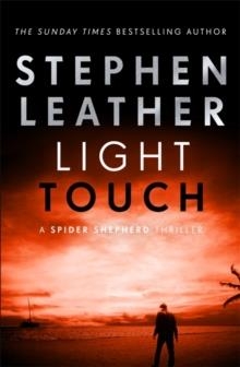 LIGHT TOUCH | 9781473604155 | STEPHEN LEATHER