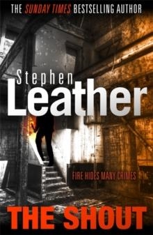 THE SHOUT | 9781473671799 | STEPHEN LEATHER