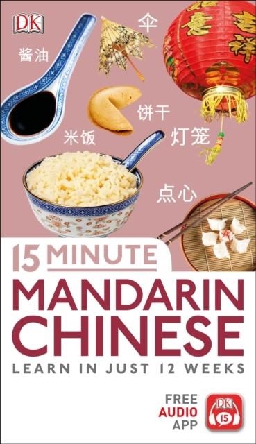 15 MINUTE MANDARIN CHINESE | 9780241325582 | DK