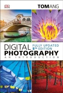DIGITAL PHOTOGRAPHY AN INTRODUCTION | 9780241257081 | TOM ANG