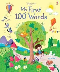 MY FIRST 100 WORDS | 9781474937207 | FELICITY BROOKS