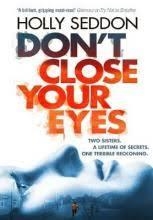 DON'T CLOSE YOUR EYES | 9781786491992 | HOLLY SEDDON