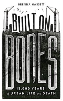 BUILT ON BONES | 9781472922960 | BRENNA HASSETT