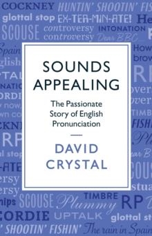 SOUNDS APPEALING | 9781781256091 | DAVID CRYSTAL