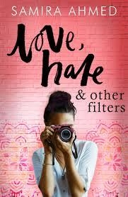 LOVE HATE AND OTHER FILTERS | 9781471407147 | SAMIRA AHMED
