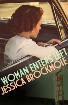 WOMAN ENTERS LEFT | 9780749021948 | JESSICA BROCKMOLE