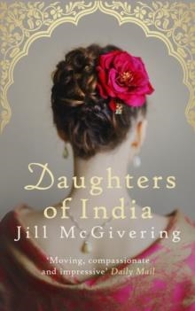 DAUGHTERS OF INDIA | 9780749021924 | JILL MCGIVERING