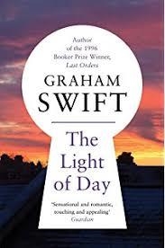THE LIGHT OF DAY | 9781471161964 | GRAHAM SWIFT