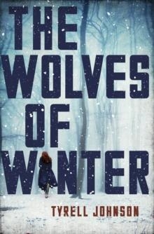 THE WOLVES OF WINTER | 9780008210144 | TYRELL JOHNSON