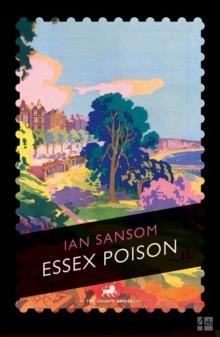 ESSEX POISON | 9780008147082 | IAN SANSOM