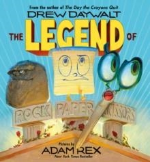 THE LEGEND OF ROCK PAPER SCISSORS | 9780008252632 | DREW DAYWALT