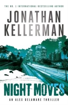 NIGHT MOVES | 9781472206558 | JONATHAN KELLERMAN