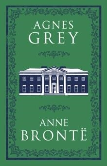 AGNES GREY | 9781847497147 | ANNE BRONTË