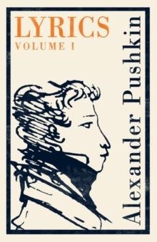 LYRICS VOLUME 1 | 9781847497314 | ALEXANDER PUSHKIN