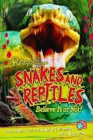 SNAKES AND REPTILES | 9781609911416 | RIPLEY BELIEVE IT OR NOT