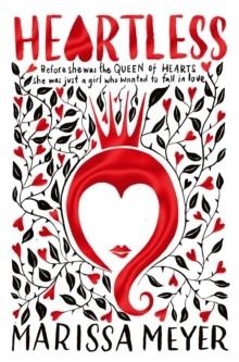 HEARTLESS | 9781509814138 | MARISSA MEYER