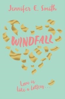 WINDFALL | 9781509831708 | JENNIFER E. SMITH
