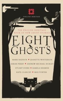 EIGHT GHOSTS | 9781910463734 | MARK HADDON