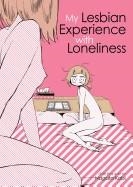 MY LESBIAN EXPERIENCE WITH LONELINESS | 9781626926035 | NAGATA KABI
