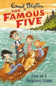 FAMOUS FIVE 01: FIVE ON A TREASURE ISLAND | 9781444935011 | ENID BLYTON