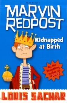 MARVIN REDPOST 1: KIDNAPPED AT BIRTH | 9781408801703 | LOUIS SACHAR