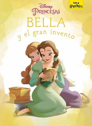 BELLA Y EL GRAN INVENTO | 9788499518817 | Disney