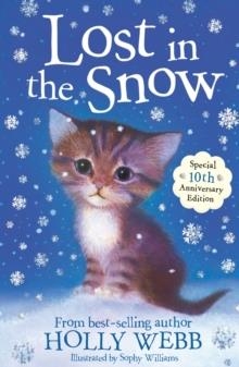 LOST IN THE SNOW | 9781847150103 | HOLLY WEBB