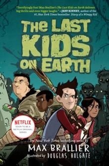 THE LAST KIDS ON EARTH 01 | 9780670016617 | MAX BRALLIER