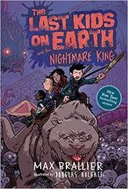 THE LAST KIDS ON EARTH 03 AND THE NIGHTMARE KING | 9780425288719 | MAX BRALLIER
