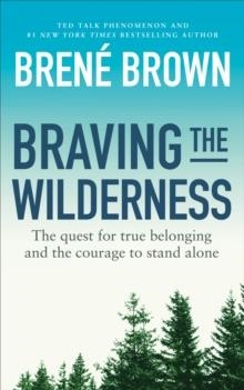 BRAVING THE WILDERNESS | 9781785041754 | BRENÉ BROWN