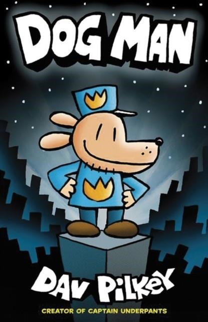 DOG MAN 01 | 9781407140391 | DAV PILKEY