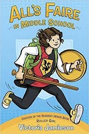 ALL'S FAIRE IN MIDDLE SCHOOL | 9780525429999 | VICTORIA JAMIESON