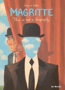 MAGRITTE. THIS IS NOT A BIOGRAPHY | 9781910593370 | VINCENT ZABUS