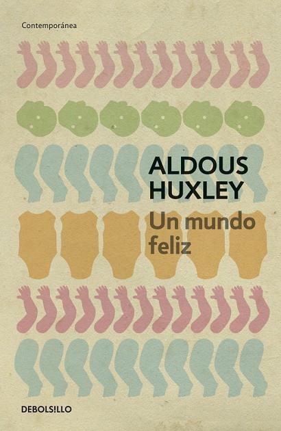 UN MUNDO FELIZ | 9788497594257 | Aldous Huxley