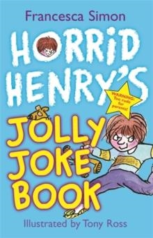 HORRID HENRY'S JOLLY JOKE BOOK | 9781842555897 | FRANCESCA SIMON