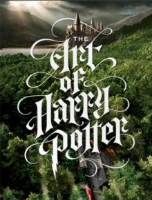 THE ART OF HARRY POTTER: THE DEFINITIVE ART COLLEC | 9781785657399 | MARK SUMERAK