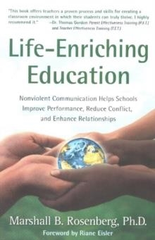 LIFE-ENRICHING EDUCATION | 9781892005052 | MARSHALL ROSENBERG