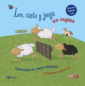 LEE, CANTA Y JUEGA EN INGLÉS | 9788469622933 | Sanjuán Cantero, Jesús