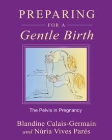 PREPARING FOR A GENTLE BIRTH | 9781594773884 | BLANDINE CALAIS-GERMAIN