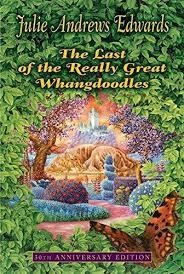 THE LAST OF THE REALLY GREAT WHANGDOODLES | 9780064403146 | JULIE ANDREWS EDWARDS