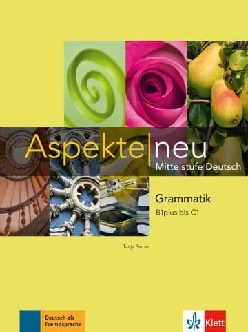 ASPEKTE NEU - GRAMMATIK B1- C1 -B1+ | 9783126050326