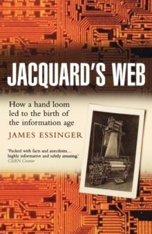 JACQUARD'S WEB | 9780192805782 | JAMES ESSINGER