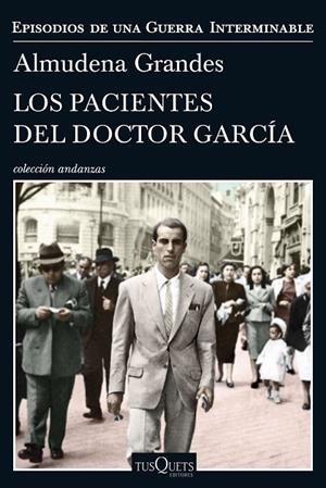 LOS PACIENTES DEL DOCTOR GARCÍA | 9788490664322 | Grandes, Almudena