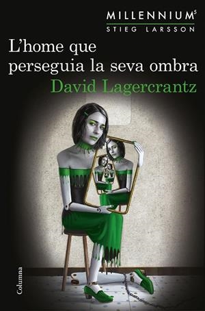 L'HOME QUE PERSEGUIA LA SEVA OMBRA | 9788466422864 | Lagercrantz, David