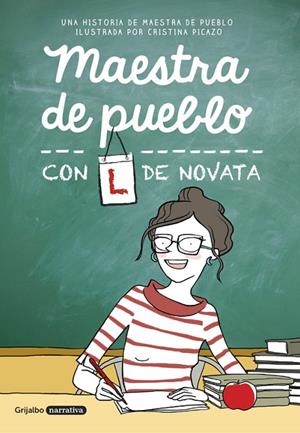MAESTRA DE PUEBLO CON L DE NOVATA | 9788425355479 | , Maestra de pueblo;Picazo, Cristina