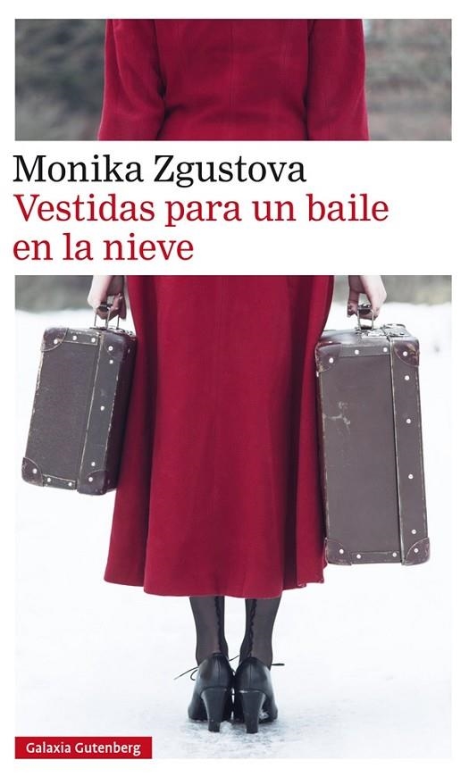 VESTIDAS PARA UN BAILE EN LA NIEVE | 9788417088149 | Zgustova, Monika